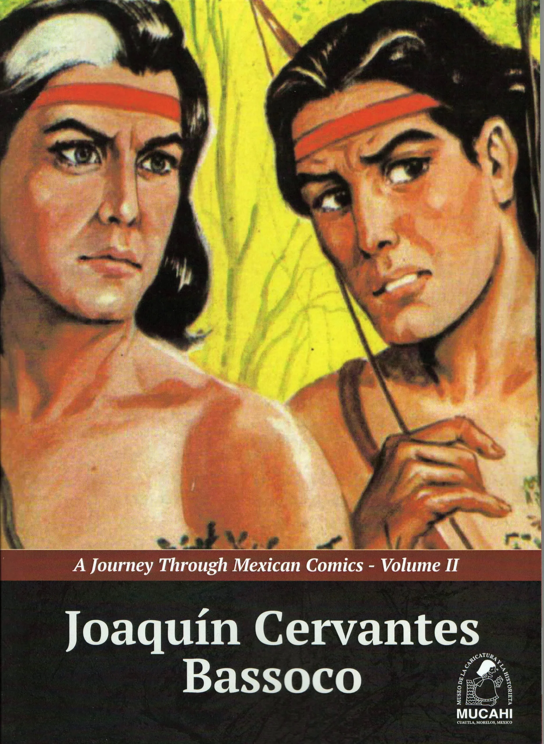 A Journey Through Mexican Comics Volume II