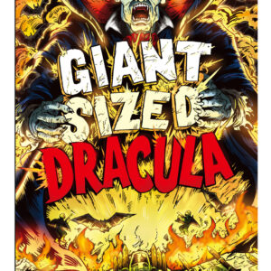 The Complete Giant Sized Dracula Collection
